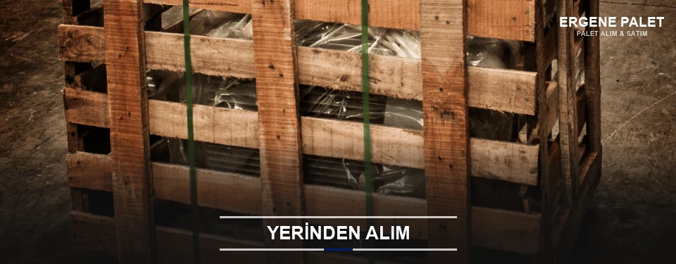 Ergene Fabrikadan Palet Alımı