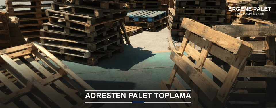 Ergene Toplu Palet Alımı